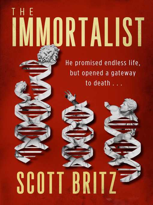 Title details for The Immortalist by Scott Britz - Wait list